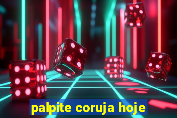 palpite coruja hoje